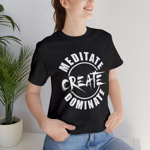 'Lax Apparels Meditate. Create. Dominate Faith-Based Motivational T-Shirt, Unisex, Black Graphic Tee